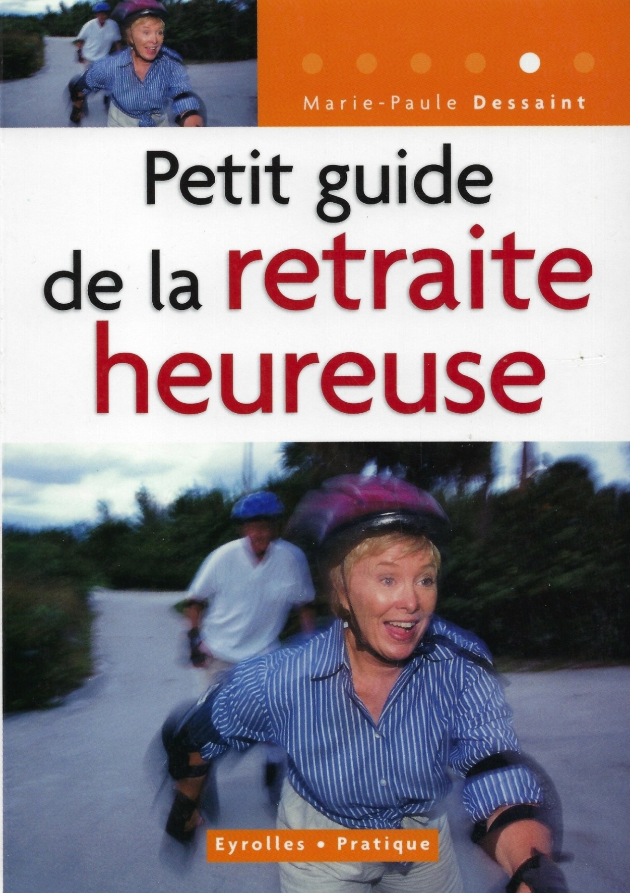 livre retraite heureuse mariepauledessaint