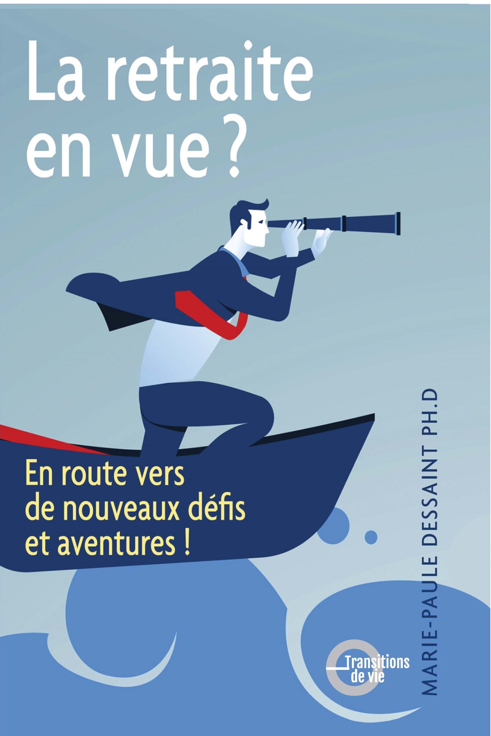 La retraire en vue?