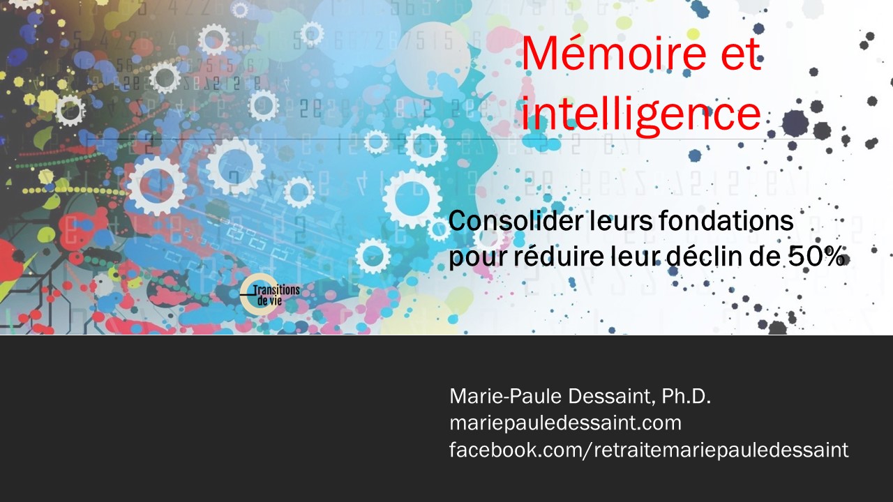 Conférences et ateliers mémoire et intelligence Les fondations mariepauledessaint.com