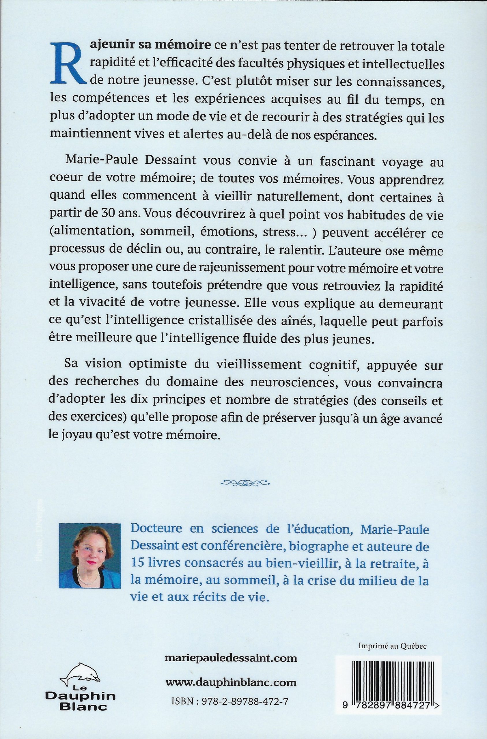 Livre Rajeunir sa mémoire après 50 ans. 100+ stratégies dont bien dormir, manger, s'oxygèner, faire les exercices proposés dans ce livre, fuir le stress, faire travailler les hémisphères cérébaux en harmonie...